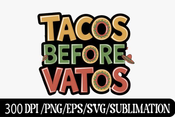 Tacos Before Vatos: Typography That Brings the Fiesta